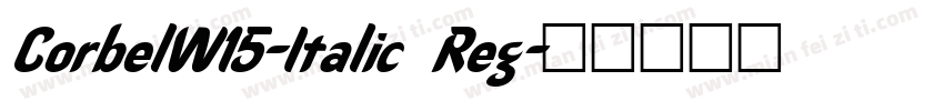 CorbelW15-Italic Reg字体转换